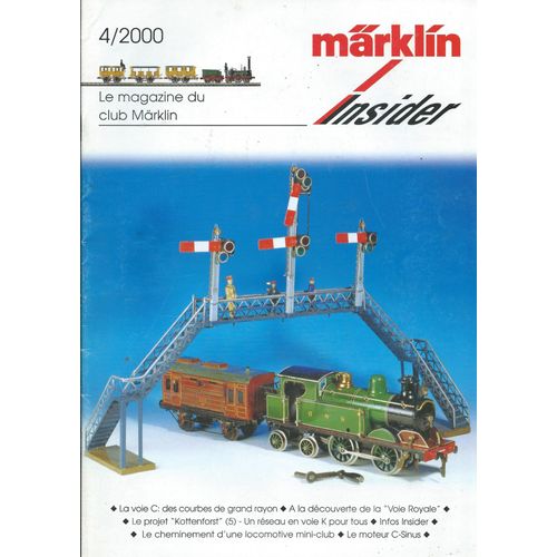 [ Train / Trains / Locomotive / Locomotives Miniature / Miniatures ] Märklin Insider 4/00 ( An 2000 ) : Le Magazine Du Club Märklin