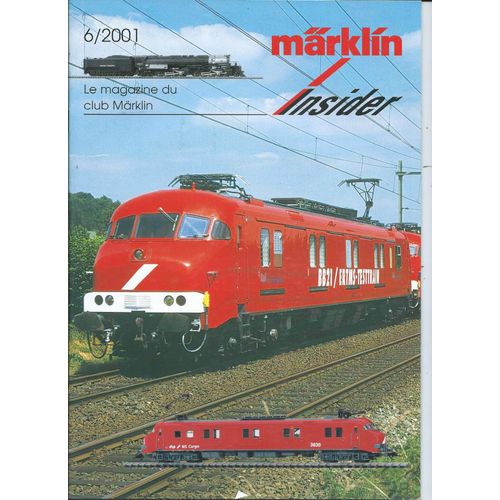 [ Train / Trains / Locomotive / Locomotives Miniature / Miniatures ] Märklin Insider 6/01 ( 2001 ) : Le Magazine Du Club Märklin