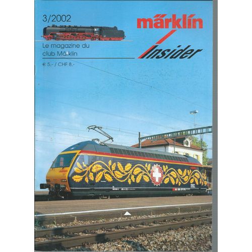 [ Train / Trains / Locomotive / Locomotives Miniature / Miniatures ] Märklin Insider 3/02 ( 2002 ) : Le Magazine Du Club Märklin