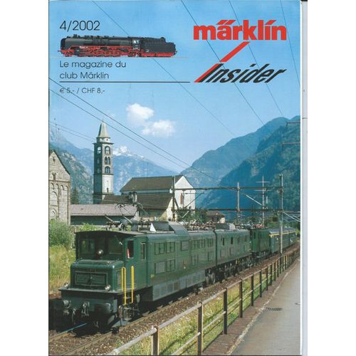[ Train / Trains / Locomotive / Locomotives Miniature / Miniatures ] Märklin Insider 4/02 ( 2002 ) : Le Magazine Du Club Märklin
