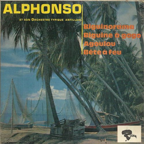 Biguinorama (Alphonso) 2'45 - Agoulou (Alphonso) 2'35 / Biguine A Gogo (Alphonso) 2'55 - Bete A Feu (Alphonso) 2'20