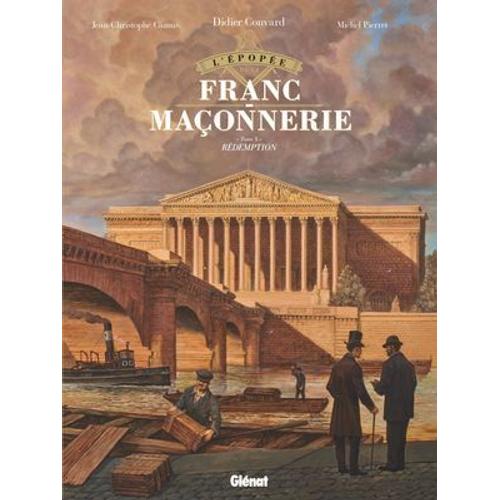 L'épopée De La Franc-Maçonnerie - Tome 10