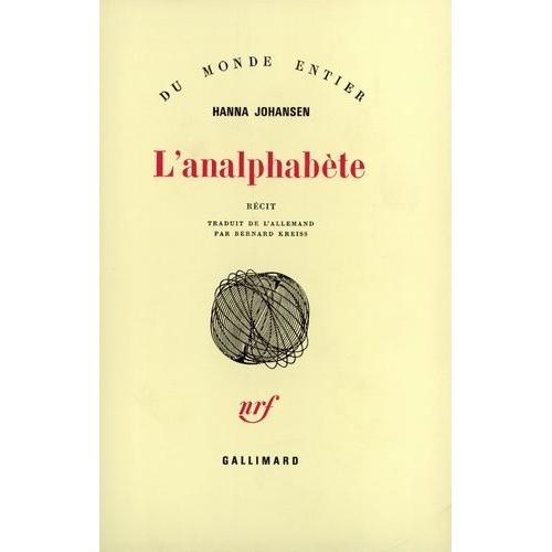 L'analphabète - Récit