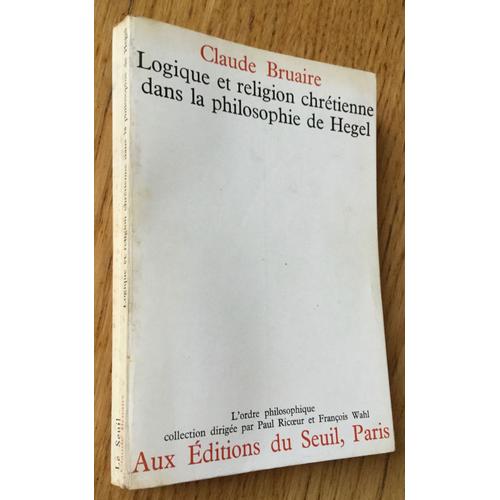 Logique Et Religion Chrétienne Dans La Philosophie De Hegel