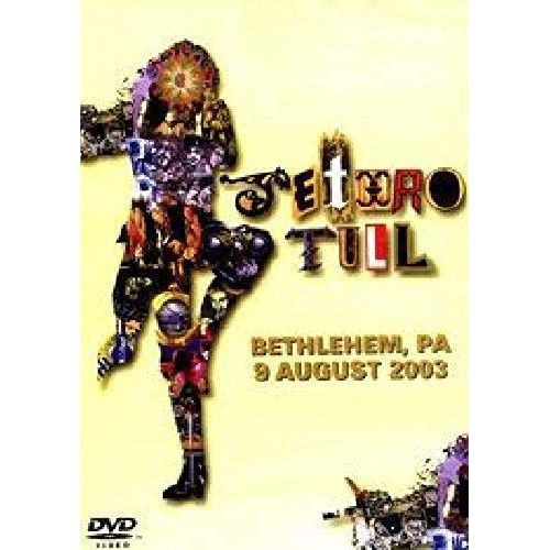 Jethro Tull: Live In Bethlehem 2003 [Dvd]