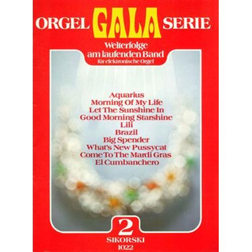 Organ Gala Series 02, A Selection Of Hits, For Electronic Organ