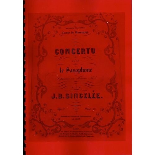 Concerto Pour Saxophone Si B De Jean-Baptiste Singelée Avec Orchestre À Vent