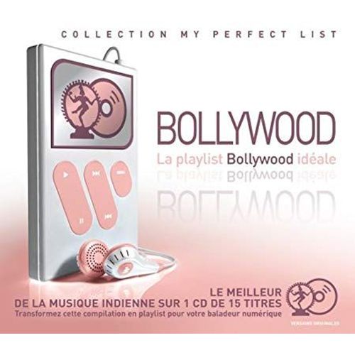 La Playlist Bollywood Idéale