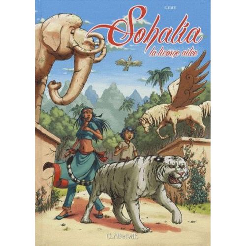 Sohalia Tome 1 - La Licorne Ailée