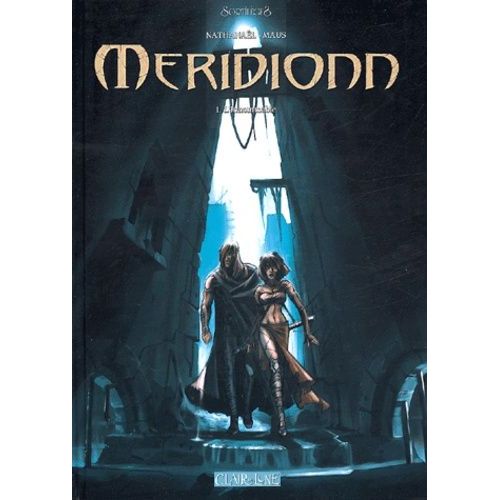 Méridionn Tome 1 - L'innommable