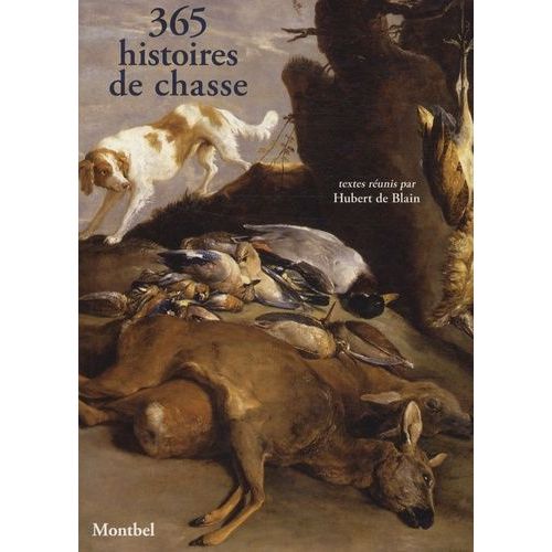 365 Histoires De Chasse