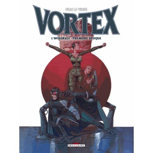 Vortex-Tess Wood & Campbell L'intégrale Première Époque