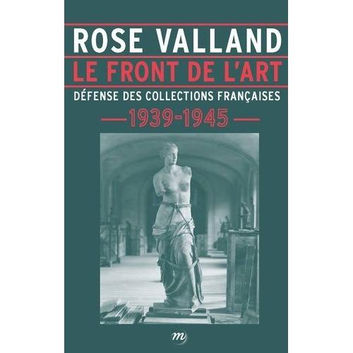 Le Front De L'art - Défense Des Collections Françaises, 1939-1945