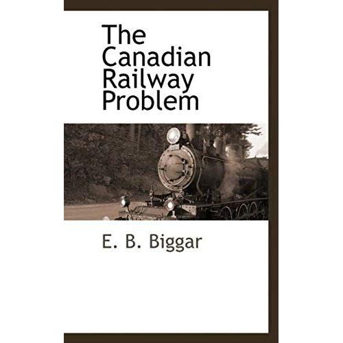 The Canadian Railway Problem