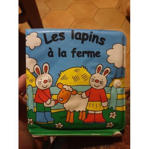 Les Lapins A La Ferme (Livre De Bain)