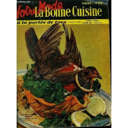 La Bonne Cuisine À La Portée De Tous N° 13 - Supplément De Votre Mode De Septembre 1955 :