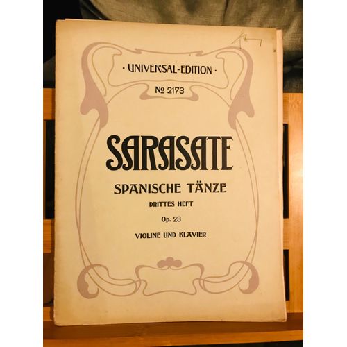 Sarasate Spanische Tanze Danses Espagnoles Partition Violon Et Piano Universal N°2173 Volume 3 Opus 23