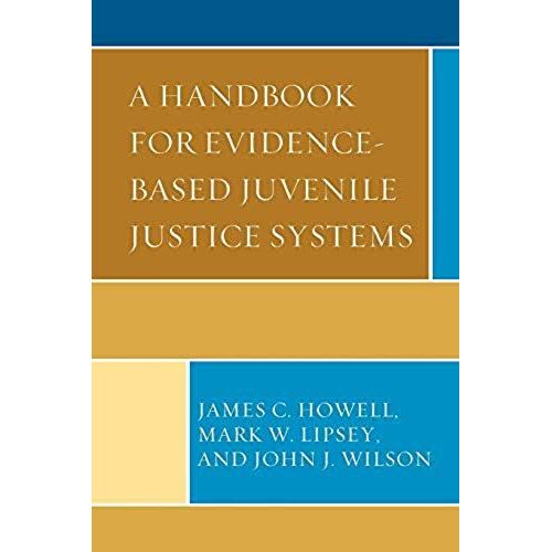 Handbook For Evidence-Based Juvenile Justice Systems