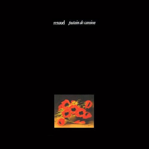 Renaud: Putain De Camion