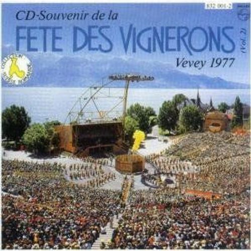 Cd Souvenir De La Fête Des Vignerons, Vevey 1977