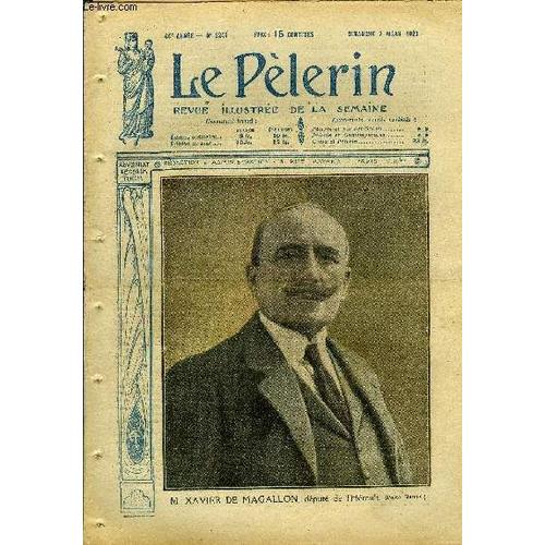 Le Pèlerin N° 2241 - M. Xavier De Magallon, Député De L Hérault, Nos Traditions Séculaires, Une Conversion Sensationnelle, La Prise De Douaumont, Ou Trouver Des Milliards ?, L Accès De La Pologne A La(...)