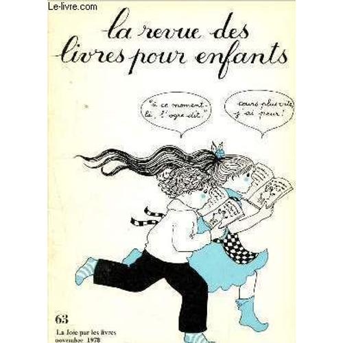 La Revue Des Livres Pour Enfants N°63 - Novembre 1978 : Sélection 1978