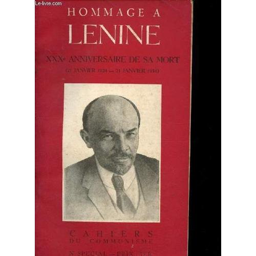 Cahiers Du Communisme N°Spécial : Hommage À Lénine - Xxxe Anniversaire De Sa Mort (21 Janvier 1924-21 Janvier 1954)