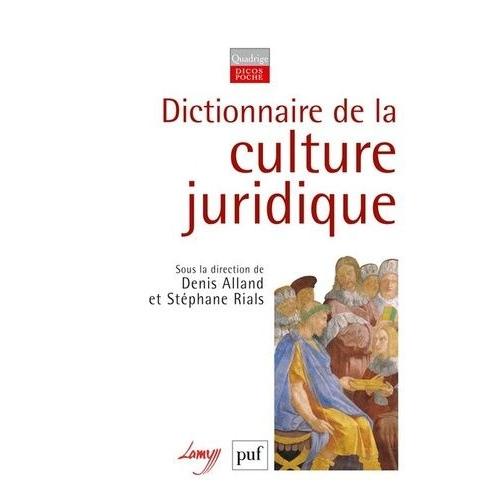 Dictionnaire De La Culture Juridique
