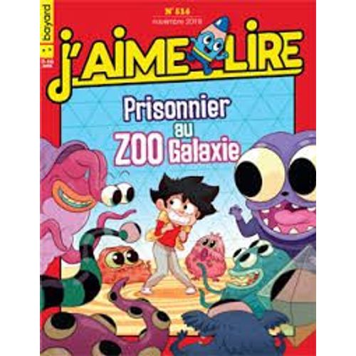 J'aime Lire 514 Novembre 2019 Prisonnier Au Zoo Galaxie