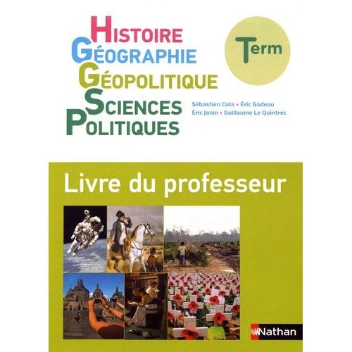 Histoire Géographie Géopolitique Sciences Politiques Tle - Livre Du Professeur