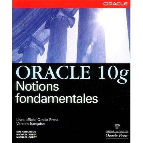 Oracle 10g - Notions Fondamentales
