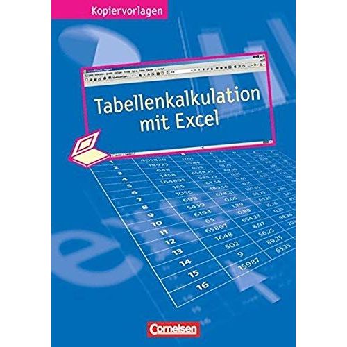 Informationstechnische Grundbildung. Tabellenkalkulation Mit Excel. Kopiervorlagen
