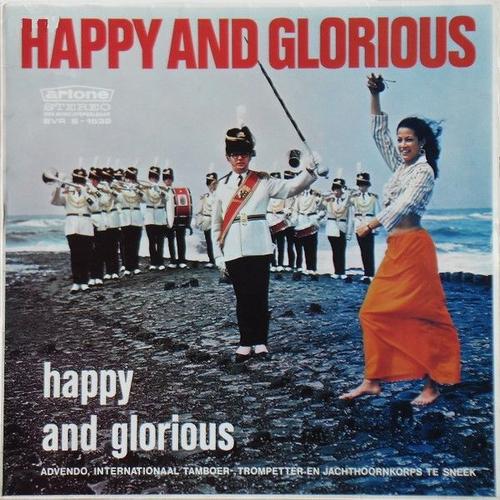 Happy And Glorious