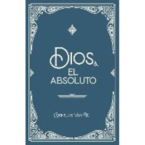 Dios Y El Absoluto