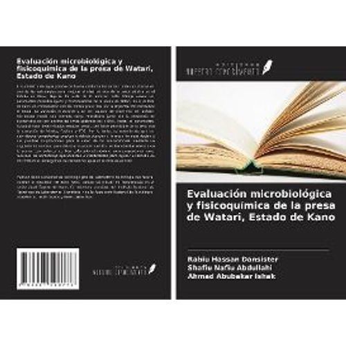 Evaluación Microbiológica Y Fisicoquímica De La Presa De Watari, Estado De Kano