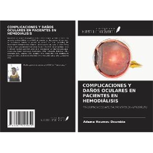 Complicaciones Y Daños Oculares En Pacientes En Hemodiálisis
