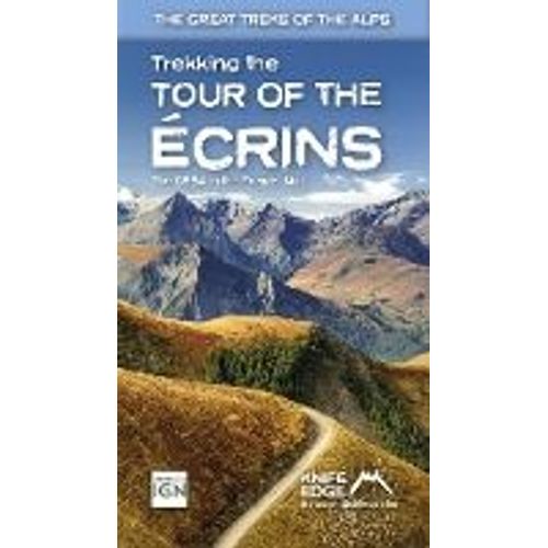 Tour Of The Ecrins National Park (Gr54): Real Ign Maps 1:25,000
