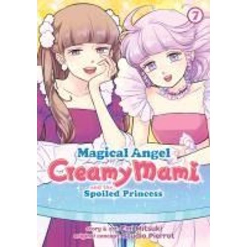 Magical Angel Creamy Mami And The Spoiled Princess Vol. 7