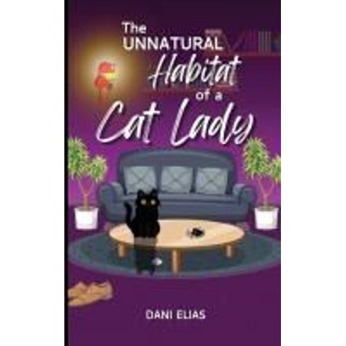 The Unnatural Habitat Of A Cat Lady