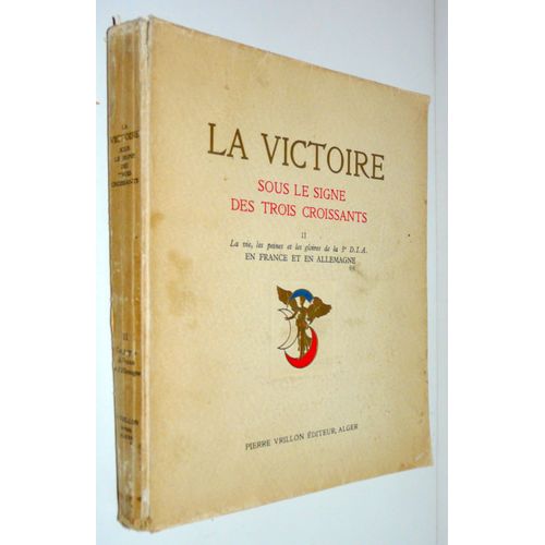 Roger Jouanneau Irriera, Dessin Et Envoi Sur Livre La Victoire Sous Le Signe Des Trois Croissants