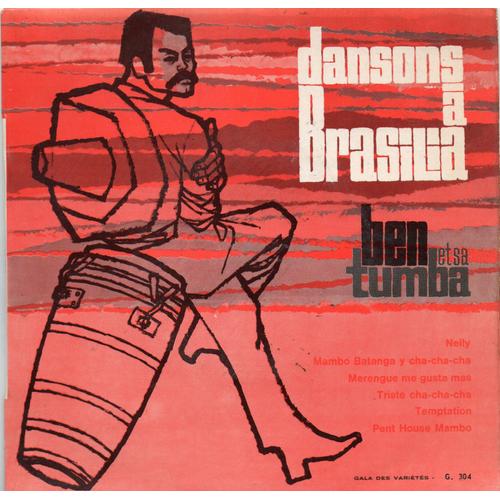 Ben Et Sa Tumba "Dansons À Brasilia" Vinyle 33 T 17 Cm - Gala Des Variètés N° G 304 - Vargal