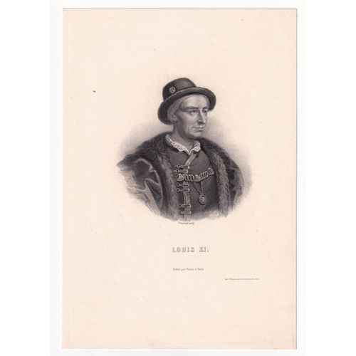 Gravure 1840 Portrait Louis Xi Roi De France Dit Le Prudent Bourges Cher Château Du Plessis-Lez-Tours La Riche Indre Et Loire Maison De Valois