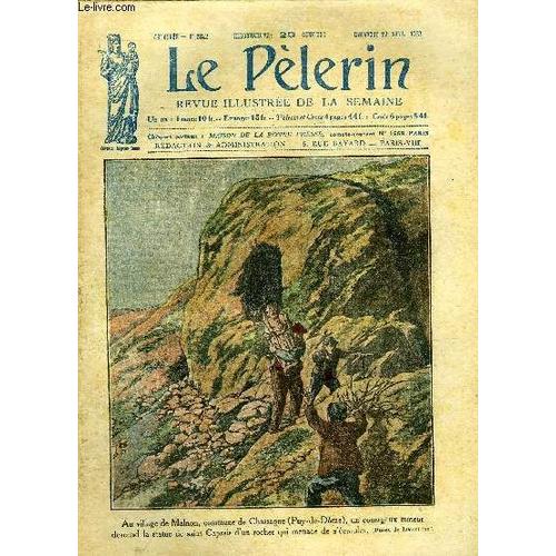 Le Pèlerin N° 2352 - Un Angélique Enfant, André Bernard (1909-1922), L Envol D Un Lis, De Casablanca A Rabat, Le Sauvetage De Saint Caprais, Un Terrible Accident Détruit La Basilique De Saint Anne De(...)