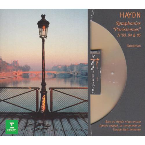 Haydn . Symphonies "Parisiennes" : N°83 "La Poule", N°84, N°85 "La Reine" - The Amsterdam Baroque Orchestra . Ton Koopman