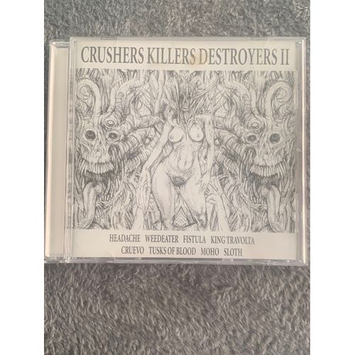 Crushers Killers Destroyers Ii Cd