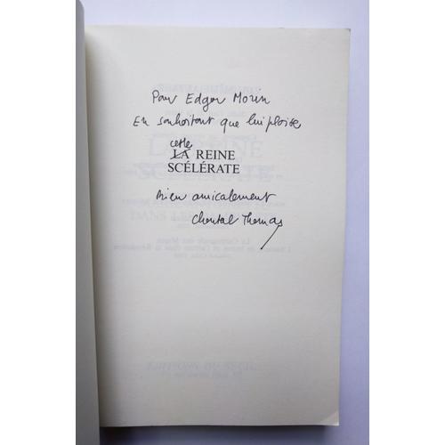 Chantal Thomas La Reine Scélérate Avec Un Envoi Autographe Signé 1989 Seuil