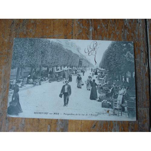 Ancienne Carte Postale Cpa Animée Rochefort Sur Mer,Marché Rue De L'arsenal,Ca 1905