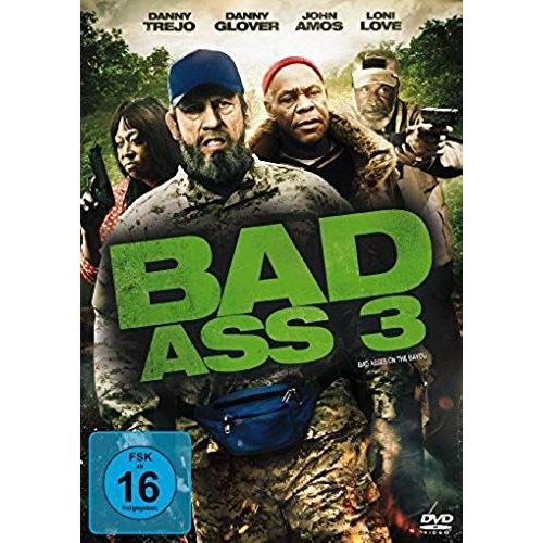 Bad Ass 3
