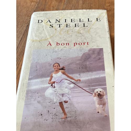 À Bon Port Danielle Steel