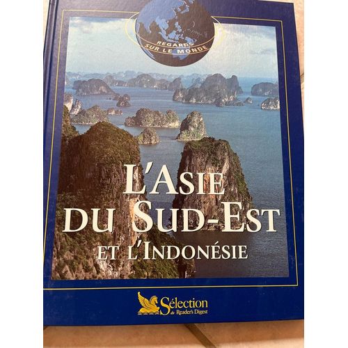 L'asie Du Sud-Est Et L'indonésie (Regards Sur Le Monde)
